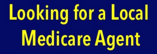 Looking for a local medicare agent