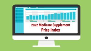 2022 Medicare Supplement Insurance Price Index