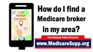 How do I find a Medicare broker in my area?