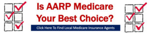 Is AARP Medicare The Best Choice