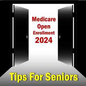 Medicare Open Enrollment 2024