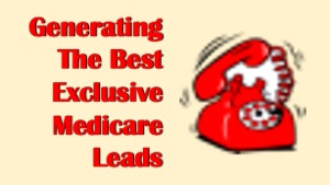 Best Exclusive Medicare Leads