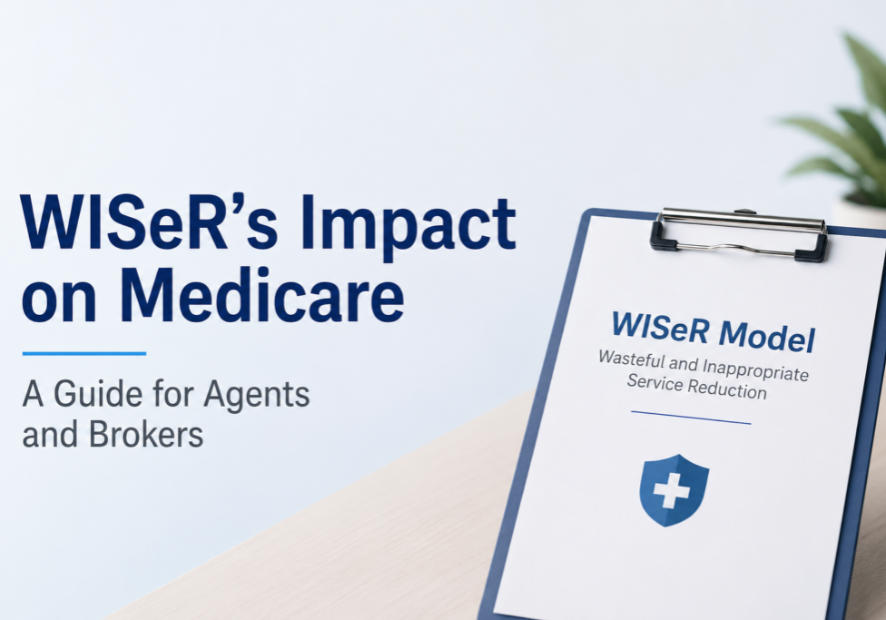 WISeR's Impact on Medicare A Comprehensive Guide for Agents